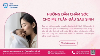 [HHM] HƯỚNG DẪN CHĂM SÓC CHO MẸ TUẦN ĐẦU SAU SINH