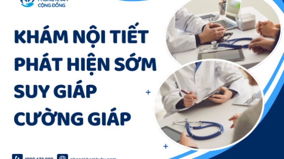 Khám nội tiết phát hiện sớm suy giáp, cường giáp