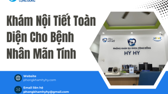 Khám nội tiết toàn diện cho bệnh nhân mãn tính
