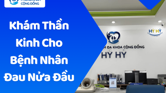 Khám thần kinh cho bệnh nhân đau nửa đầu