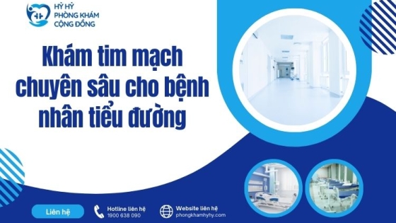 Khám tim mạch chuyên sâu cho bệnh nhân tiểu đường