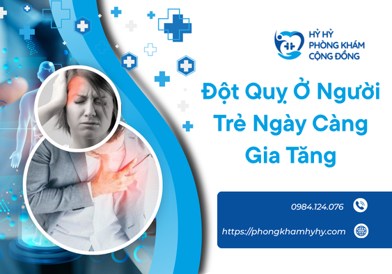 Đột Quỵ Ở Người Trẻ Ngày Càng Gia Tăng