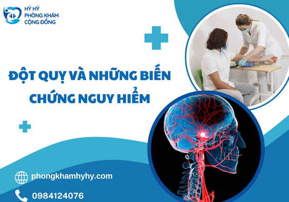 Đột Quỵ Và Những Biến Chứng Nguy Hiểm