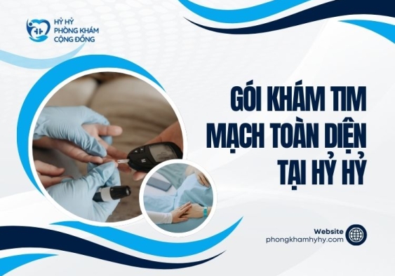 Gói khám tim mạch toàn diện tại Hỷ Hỷ