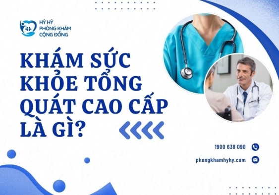Khám sức khỏe tổng quát cao cấp tại phòng khám Hỷ Hỷ