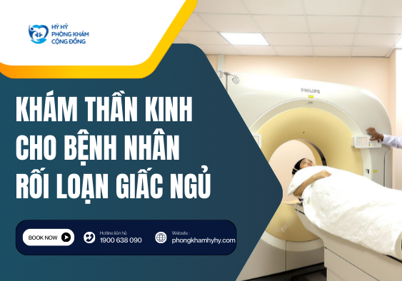 Khám thần kinh cho bệnh nhân rối loạn giấc ngủ