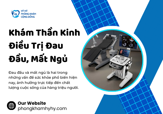 Khám thần kinh điều trị đau đầu, mất ngủ