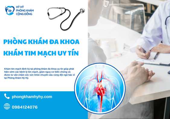 Phòng Khám Đa Khoa Khám Tim Mạch Uy Tín