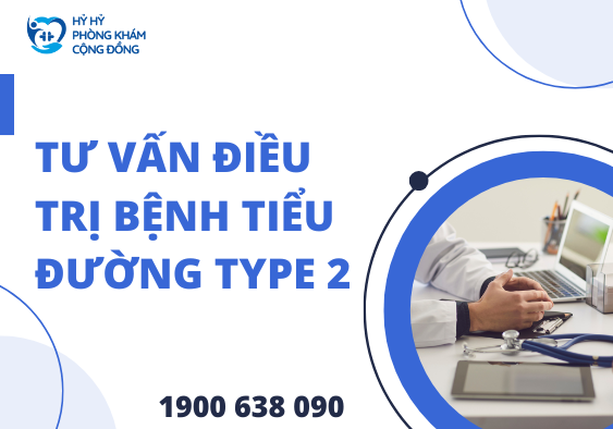 Tư vấn điều trị bệnh tiểu đường type 2
