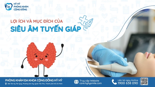 [HHM] Lợi ích và mục đích của Siêu âm tuyến giáp
