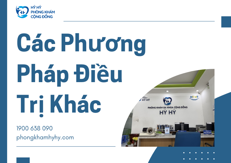 Các Phương Pháp Điều Trị Khác 