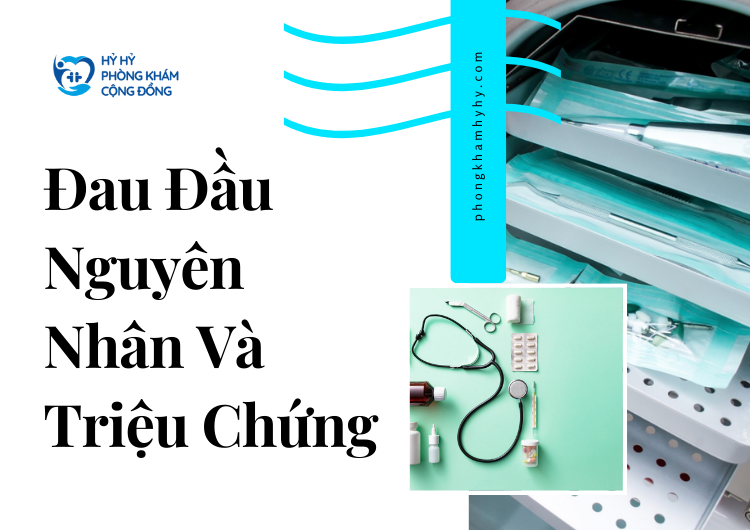 Đau Đầu: Nguyên Nhân Và Triệu Chứng