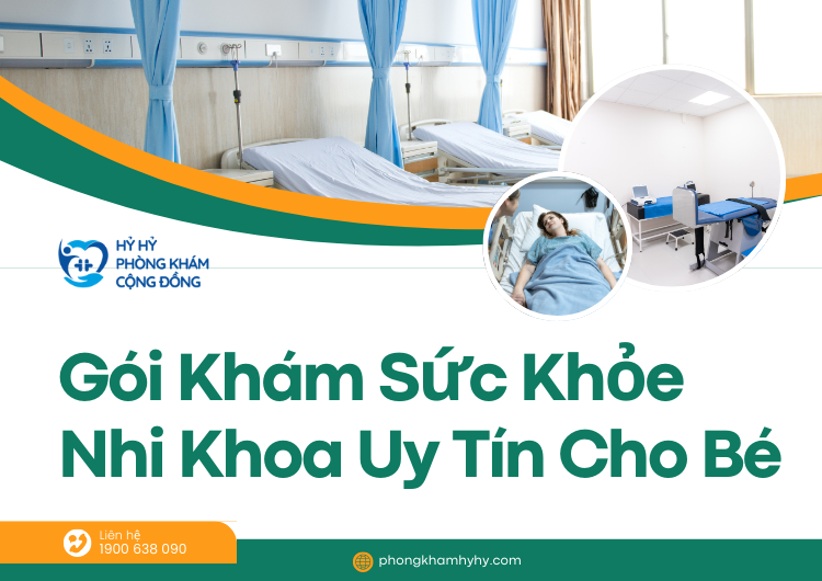 Gói Khám Sức Khỏe Nhi Khoa Uy Tín Cho Bé – Chăm Sóc Toàn Diện Cho Con Yêu