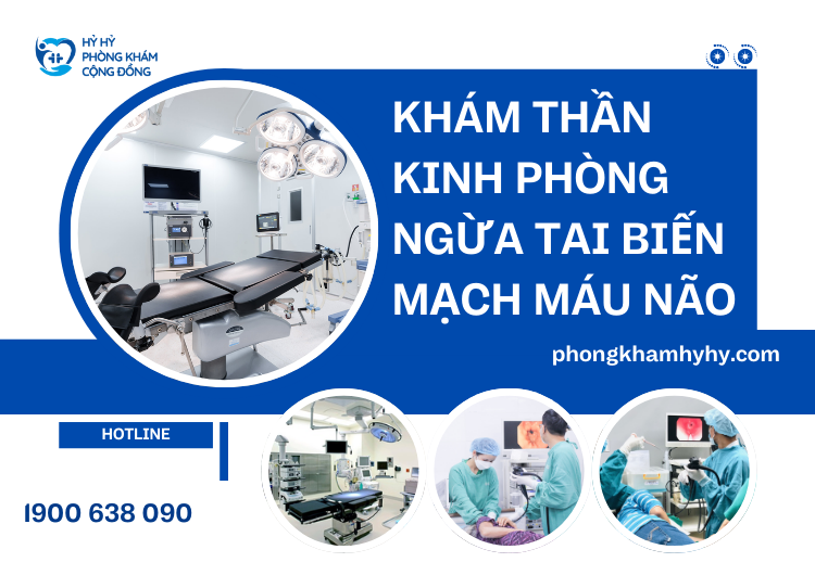 Khám Thần Kinh Phòng Ngừa Tai Biến Mạch Máu Não