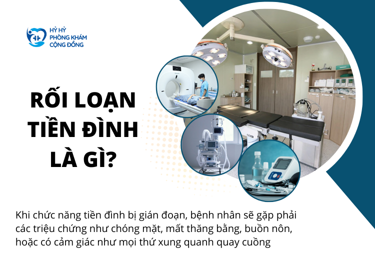 Rối Loạn Tiền Đình Là Gì?