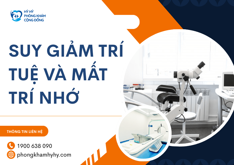 Suy Giảm Trí Tuệ và Mất Trí Nhớ