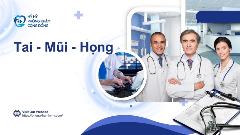Tai - Mũi - Họng tại hỷ hỷ