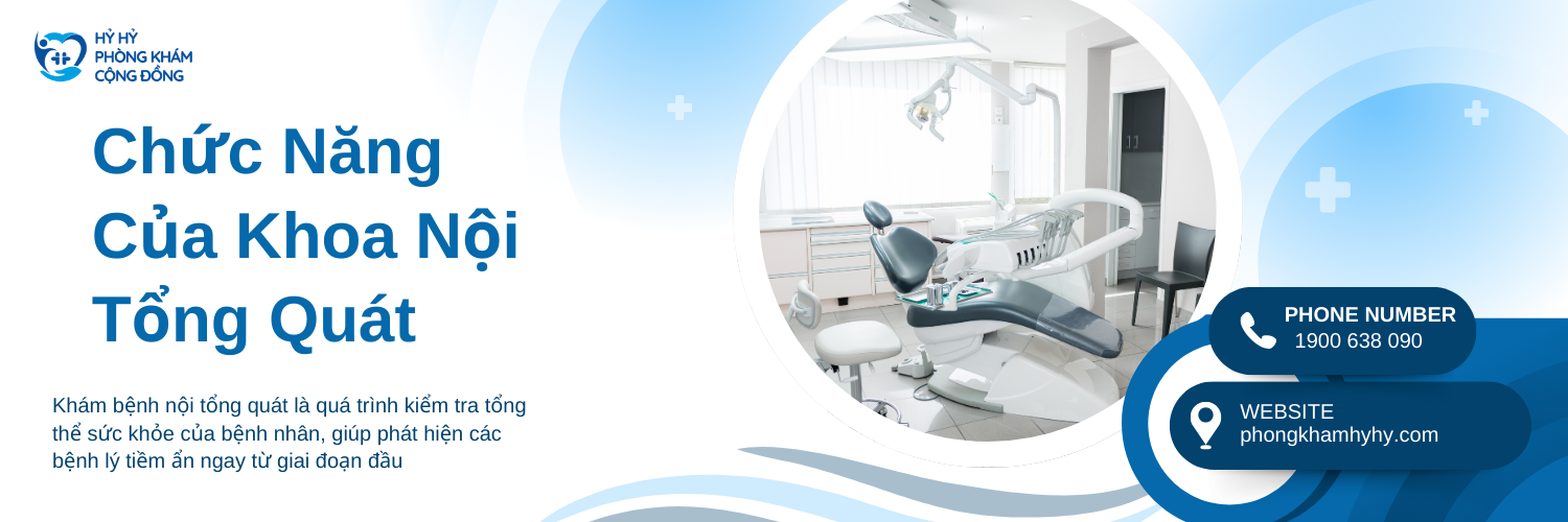 Chức Năng Của Khoa Nội Tổng Quát