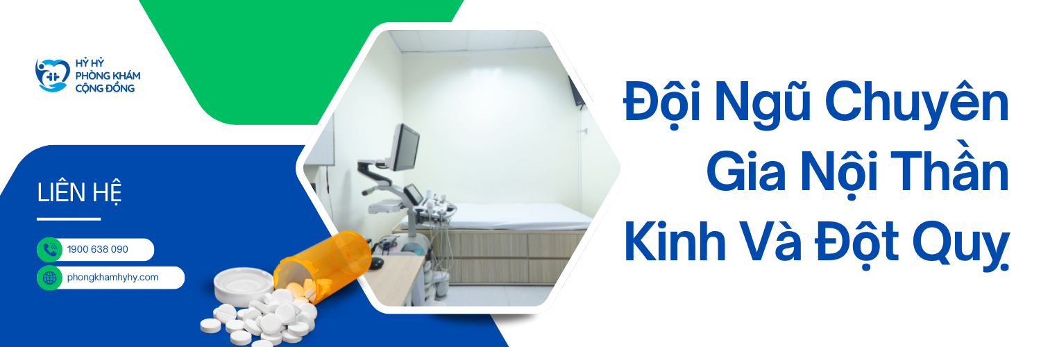 Đội Ngũ Chuyên Gia Nội Thần Kinh Và Đột Quỵ