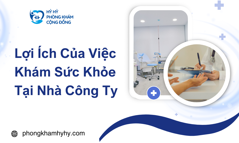 Lợi Ích Của Việc Khám Sức Khỏe Tại Nhà