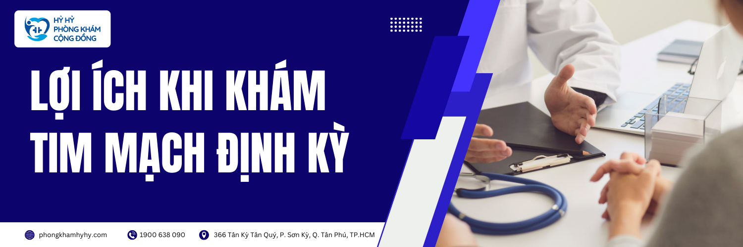 Lợi Ích Khi Khám Tim Mạch Định Kỳ