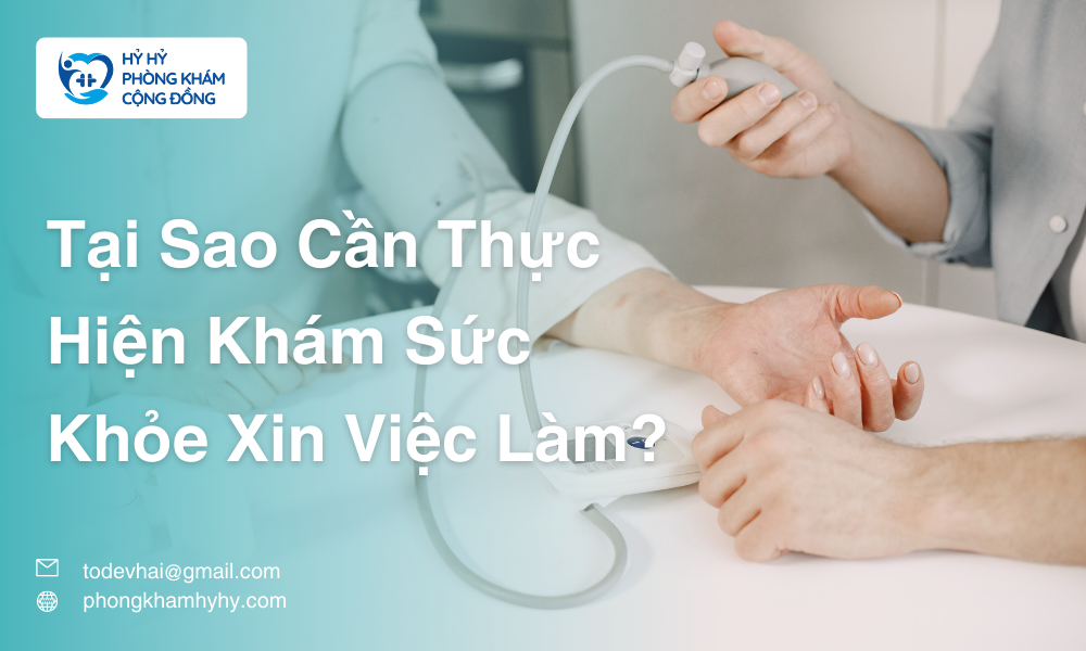 Tại Sao Cần Thực Hiện Khám Sức Khỏe Xin Việc Làm?