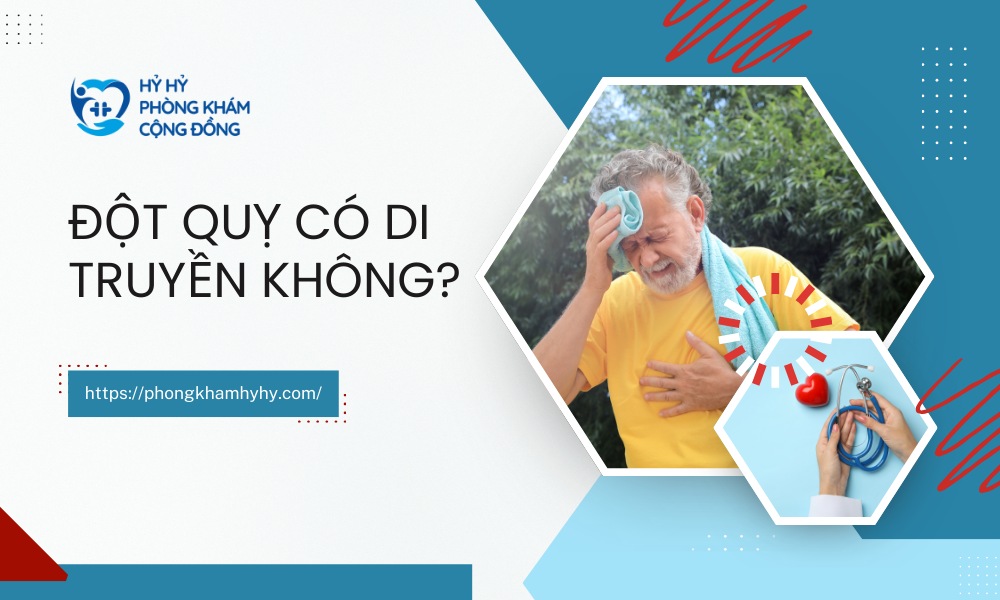 Đột quỵ có di truyền không?