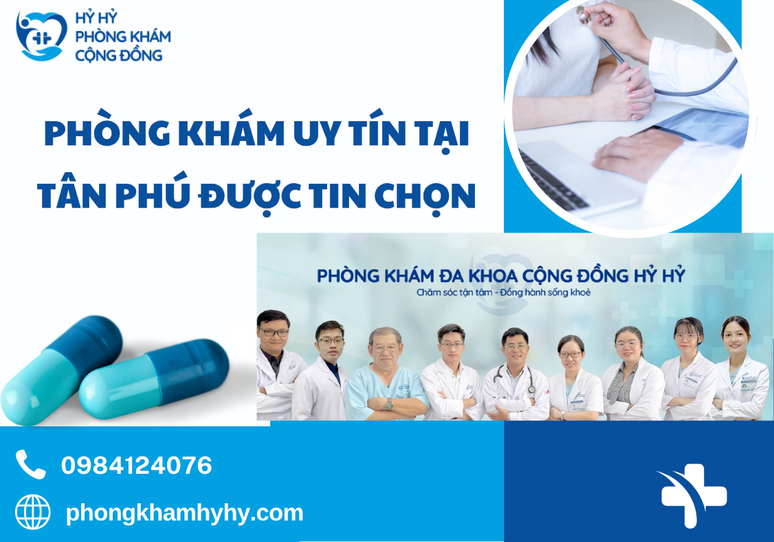 Phòng Khám Uy Tín Tại Tân Phú Được Tin Chọn