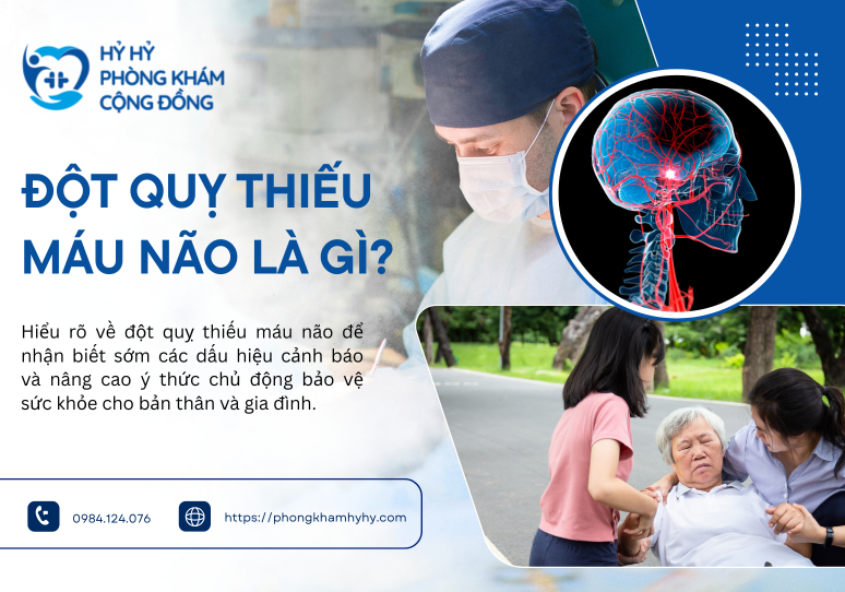 Đột Quỵ Thiếu Máu Não Là Gì?