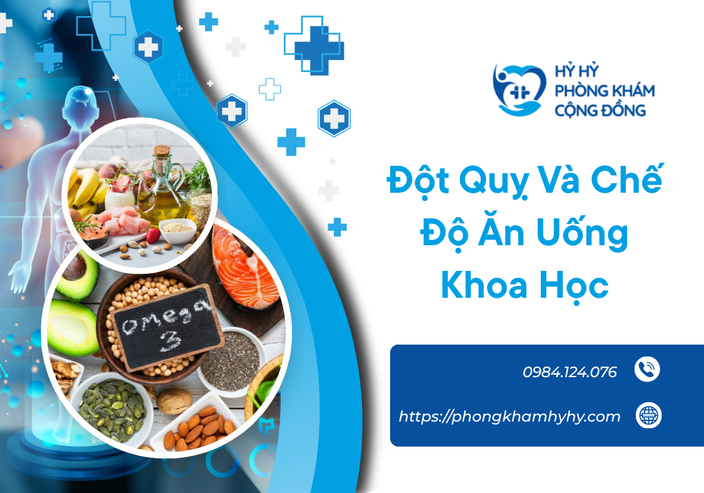 Đột Quỵ Và Chế Độ Ăn Uống Khoa Học – Chủ Động Bảo Vệ Sức Khỏe Từ Mỗi Bữa Ăn
