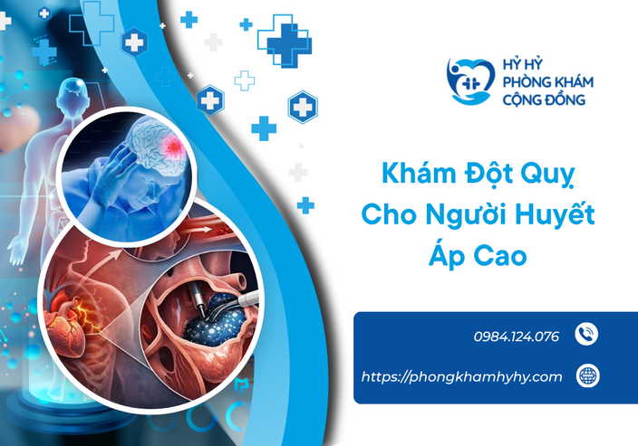 Khám Đột Quỵ Cho Người Huyết Áp Cao: Giải Pháp Tầm Soát Sinh Tử Và Bảo Vệ Não Bộ Toàn Diện