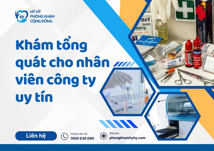 Khám tổng quát cho nhân viên công ty uy tín tại Hỷ Hỷ