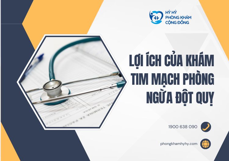 Khám tim mạch phòng ngừa đột quỵ tại Hỷ Hỷ