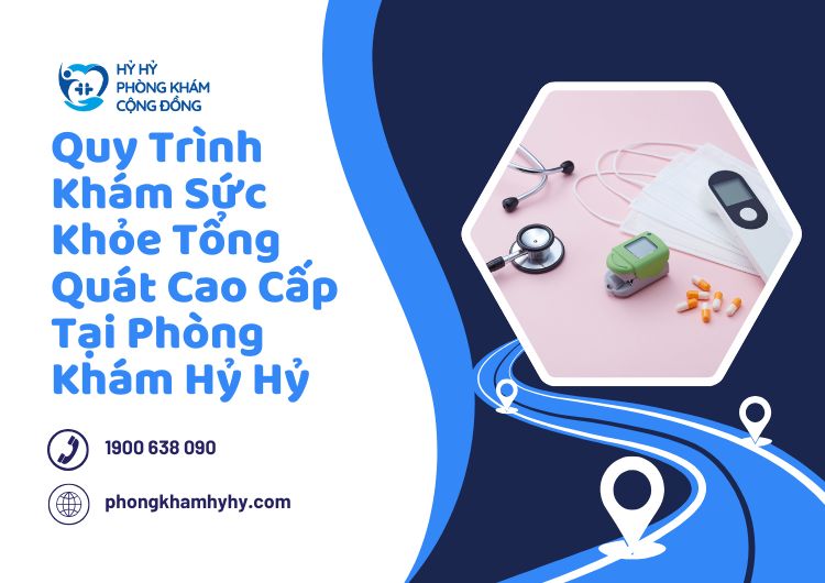 Khám sức khỏe tổng quát cao cấp tại phòng khám Hỷ Hỷ