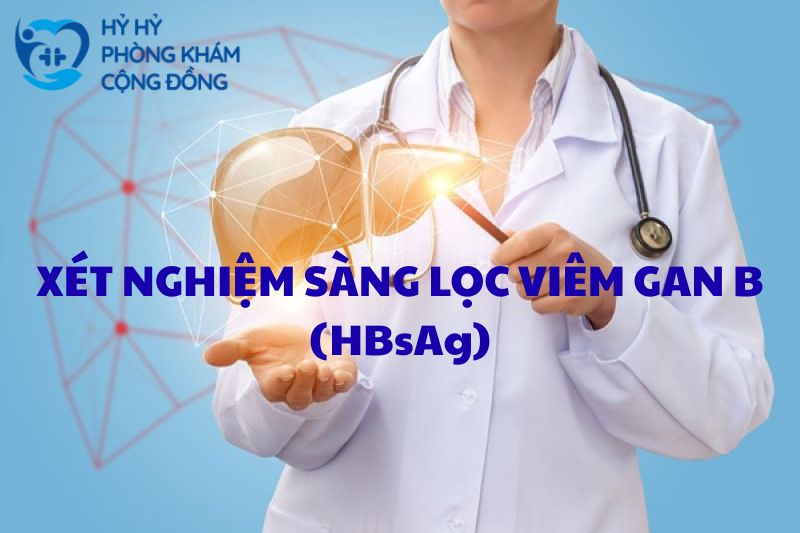 Xét nghiệm sàng lọc viêm gan B